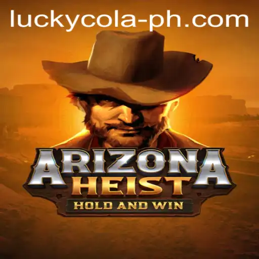 Mastering the Desert Chase in ArizonaHeist: A Thrilling Ride with LuckyCola