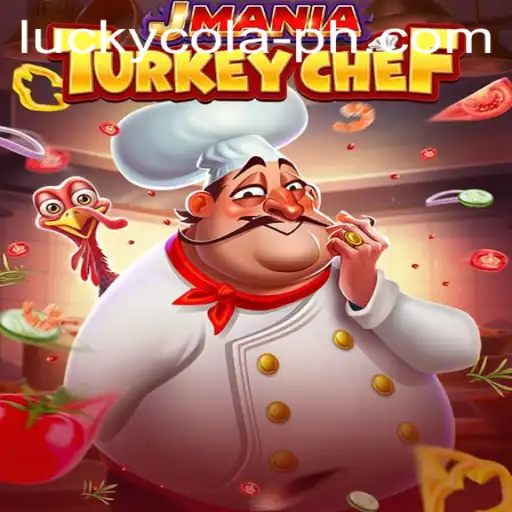 Discover the Exciting World of JManiaTurkeyChef and the Role of LuckyCola